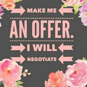 Make me an offer! Worse can happen I negotiate!!